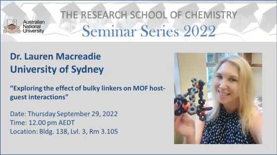 Promotional seminar poster featuring Dr. Lauren Macreadie from the University of Sydney, holding a molecular model, with event details for a chemistry seminar at the Australian National University.