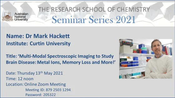 Promotional image for a seminar featuring Dr. Mark Hackett at the Australian National University's Research School of Chemistry, including event details and a photo of Dr. Hackett in a laboratory.