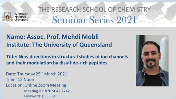 Promotional graphic for a seminar at the Australian National University featuring Assoc. Prof. Mehdi Mobli discussing ion channels and peptides, with event details and a photo of Prof. Mobli.
